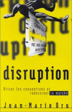 Couverture du produit · Disruption : Briser les conventions et redessiner le marché