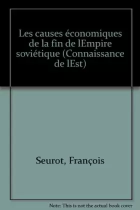 Couverture du produit · Les causes économiques de la fin de l'Empire soviétique