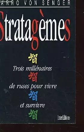 Couverture du produit · Stratagemes : trois millenaires de ruse pour vivre et survivre