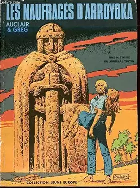 Couverture du produit · Les naufragés d Arroyoka