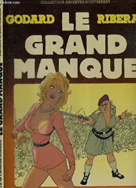 Couverture du produit · Le Grand manque