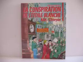 Couverture du produit · La conspiration de l'étoile blanche