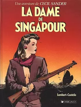 Couverture du produit · La dame de Singapour