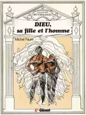 Couverture du produit · Dieu, sa fille et l'homme