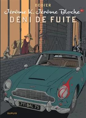 Couverture du produit · Jérôme K. Jérôme Bloche - Tome 21 - Déni de fuite (nouvelle maquette)