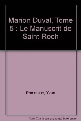 Couverture du produit · Marion Duval, Tome 5 : Le Manuscrit de Saint-Roch