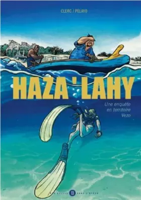 Couverture du produit · Haza ' Lahy: Un enquête en territoire Vezo