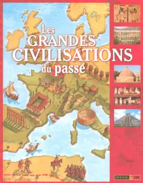 Couverture du produit · GRANDES CIVILISATIONS DU PASSE