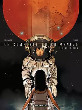 Couverture du produit · Complexe du Chimpanzé (Le) - tome 3 - Civilisations