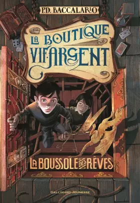 Couverture du produit · La Boutique Vif-Argent: La Boussole des rêves