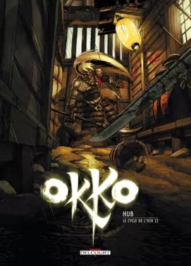 Couverture du produit · Okko, Tome 6 : Le cycle de l'air : Deuxième partie