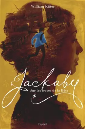 Couverture du produit · Jackaby, Tome 02: Sur les traces de la Bête