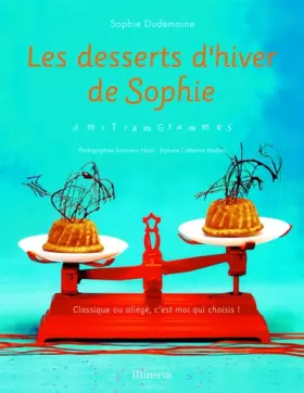 Couverture du produit · Les desserts d'hiver de Sophie : AmstramGrammes