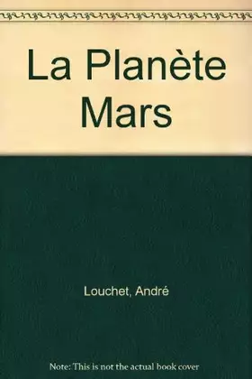 Couverture du produit · La Planète Mars