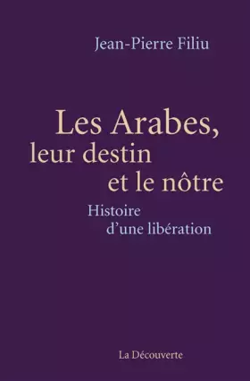 Couverture du produit · Les Arabes, leur destin et le nôtre