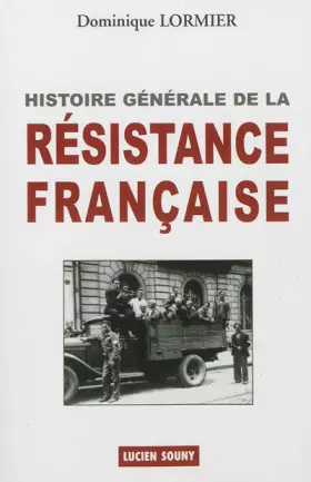 Couverture du produit · HISTOIRE GENERALE DE LA RESISTANCE FRANCAISE