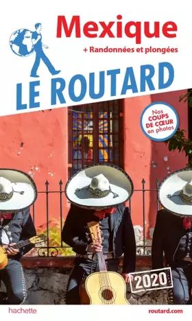 Couverture du produit · Guide du Routard Mexique 2020