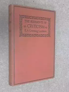 Couverture du produit · The rudiments of Criticism