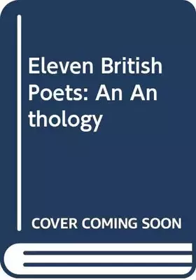Couverture du produit · Eleven British poets: An anthology (University paperbacks)