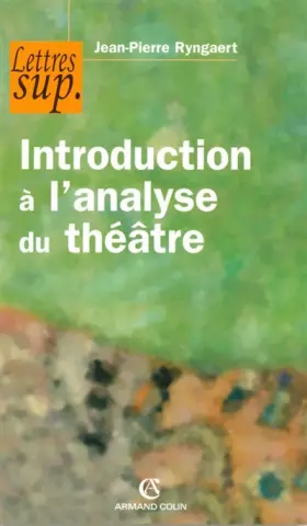 Couverture du produit · Introduction à l'analyse du théâtre