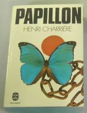 Couverture du produit · Papillon. récit présenté par jean-pierre castelnau, suivi de papillon ou la littérature orale par jean-françois revel