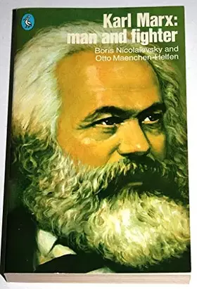 Couverture du produit · Karl Marx: Man and Fighter (Pelican biographies)