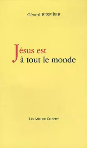 Couverture du produit · Jésus est à tout le monde