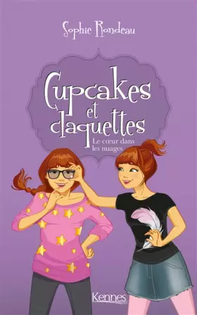 Couverture du produit · Cupcakes et Claquettes T04: Le Coeur dans les nuages