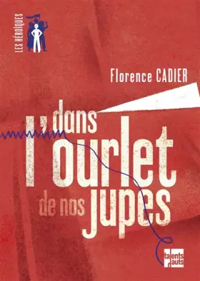 Couverture du produit · Dans l'ourlet de nos jupes