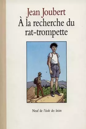 Couverture du produit · A la recherche du rat-trompette