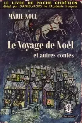 Couverture du produit · Le Voyage de Noël et autres contes