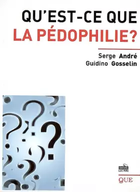 Couverture du produit · Qu'est-ce que la pédophilie ?