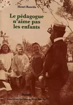 Couverture du produit · Le pédagogue n'aime pas les enfants