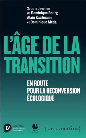 Couverture du produit · L'Age de la transition - En route pour la reconversion écologique