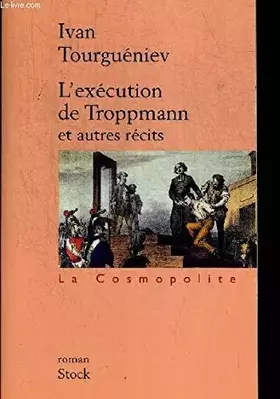 Couverture du produit · L'execution de troppmann et autres récits