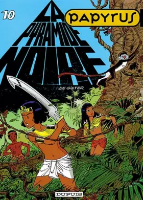 Couverture du produit · Papyrus, tome 10 : la pyramide noire