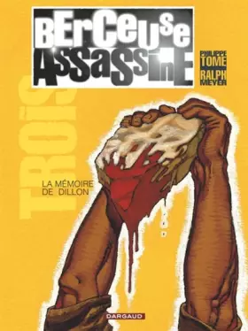 Couverture du produit · Berceuse assassine, tome 3 : La mémoire de Dillon