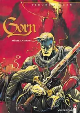 Couverture du produit · Gorn, tome 1 : Même la mort