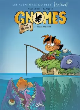 Couverture du produit · Gnomes de Troy T03: Même pas peur