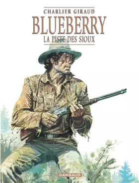 Couverture du produit · Blueberry, tome 9 : La Piste des Sioux