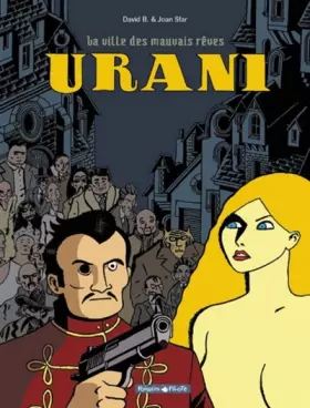 Couverture du produit · Urani, tome 1 : La Ville des mauvais rêves