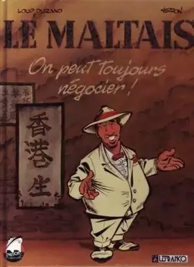 Couverture du produit · LE MALTAIS NUMERO 1 : ON PEUT TOUJOURS NEGOCIER !
