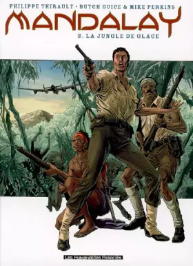 Couverture du produit · Mandalay, Tome 2 : La jungle de glace