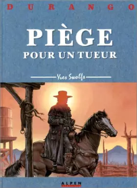 Couverture du produit · Durango, tome 3 : Piège pour un tueur