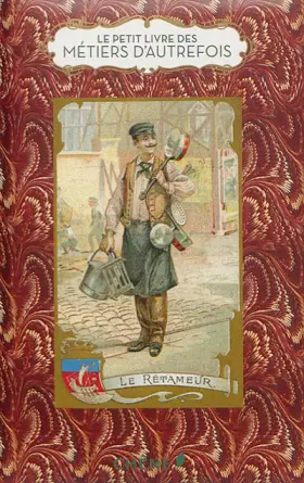 Couverture du produit · Le Petit Livre des métiers d'autrefois