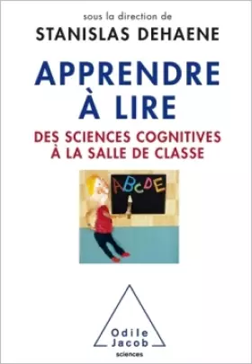 Couverture du produit · Apprendre à lire: Des sciences cognitives à la salle de classe