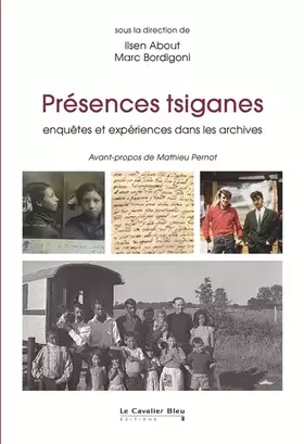 Couverture du produit · Presences tsiganes enquetes et experiences dans les archives