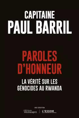 Couverture du produit · Paroles d'honneur - La vérité sur les génocides au Rwanda