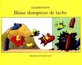 Couverture du produit · Blaise dompteur de tache