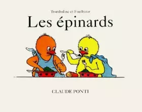Couverture du produit · Tromboline et Foulbazar : Les épinards